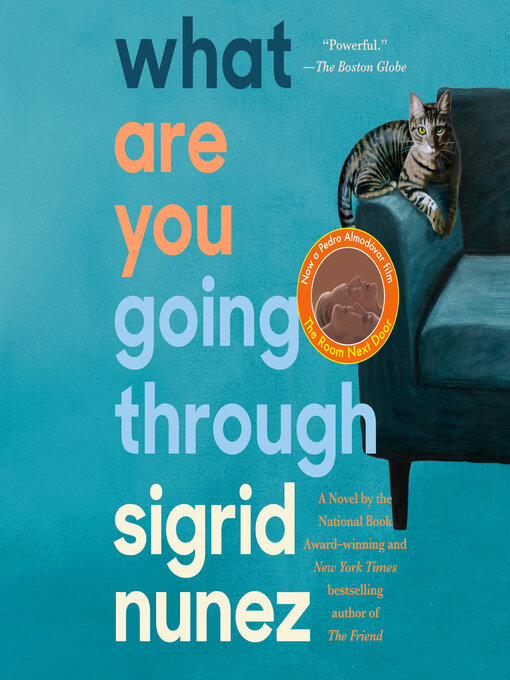 Title details for What Are You Going Through by Sigrid Nunez - Available